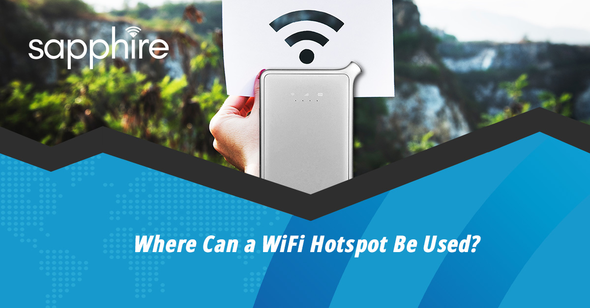 International WiFi Hotspot: Are There Places It Won’t Work?Sapphire ...